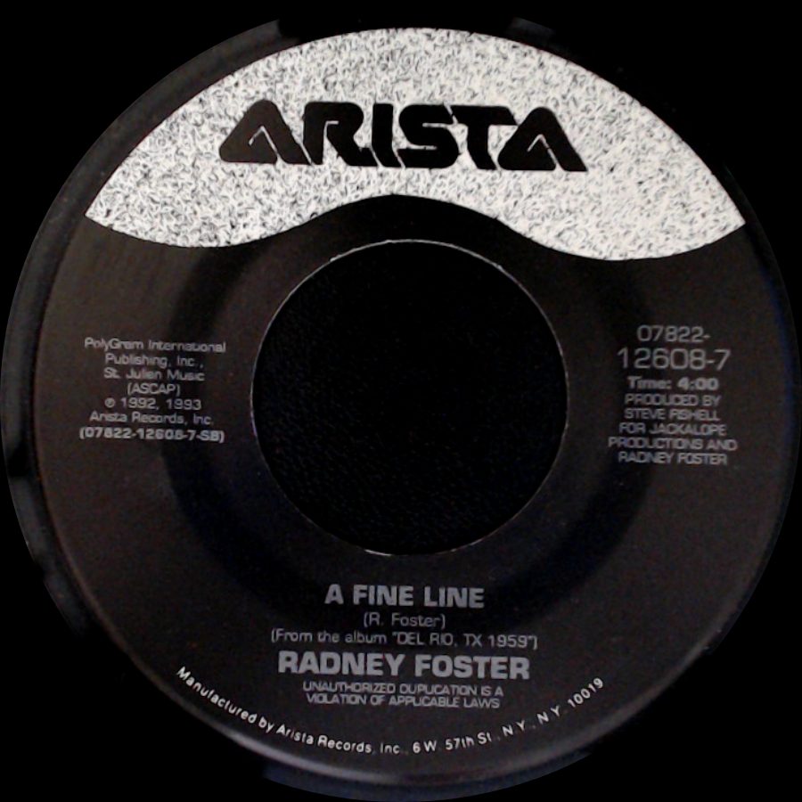 Radney Foster - A Fine Line / Hammer And Nails side A