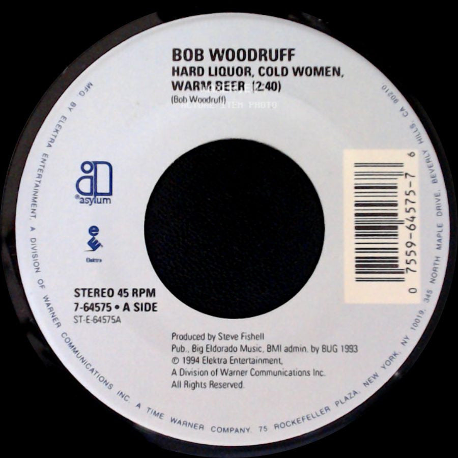 Bob Woodruff - Hard Liquor, Cold Women, Warm Beer (2:40) / The Year We Tried To Kill The Pain side A