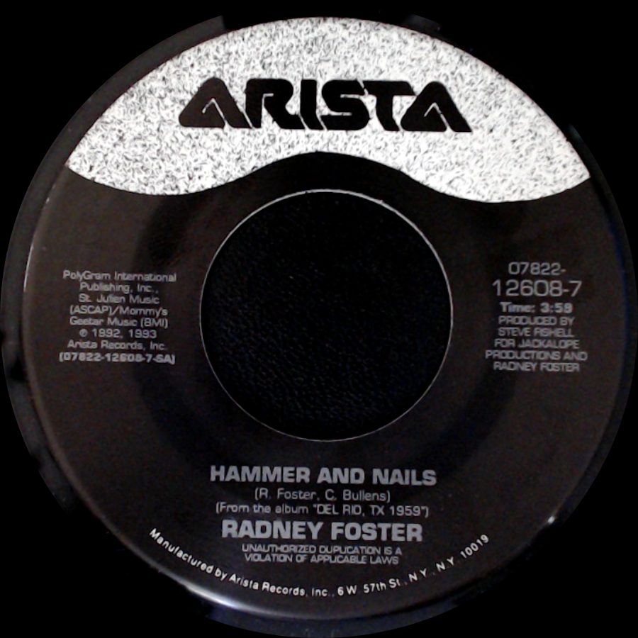 Radney Foster - A Fine Line / Hammer And Nails side B