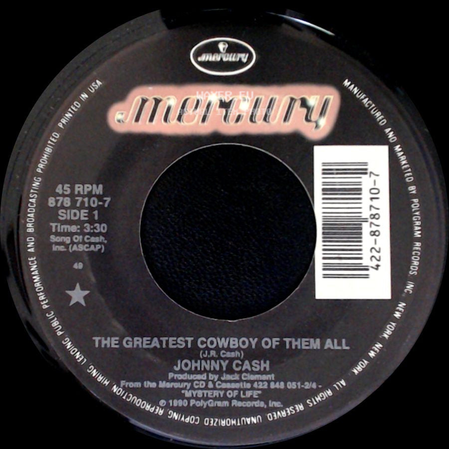 Johnny Cash - The Greatest Cowboy Of Them All / Hey Porter side A