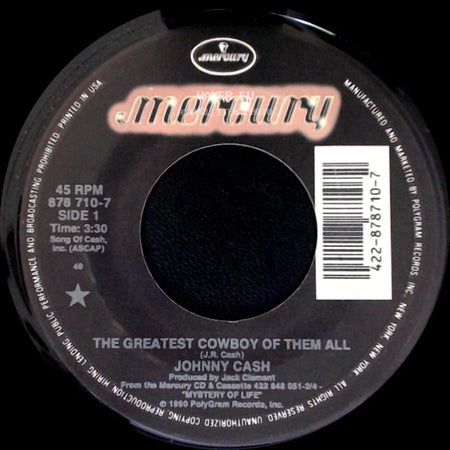 Johnny Cash - The Greatest Cowboy Of Them All / Hey Porter side A