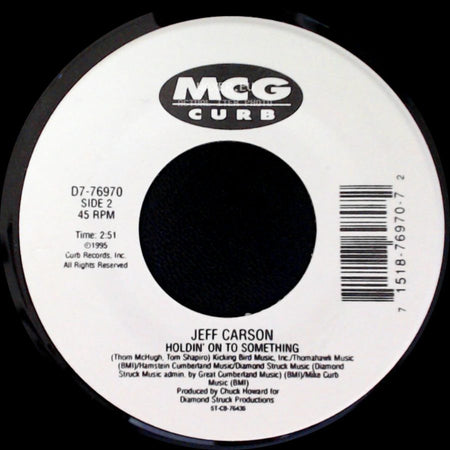 Jeff Carson - The Car / Holdin' On To Something side B
