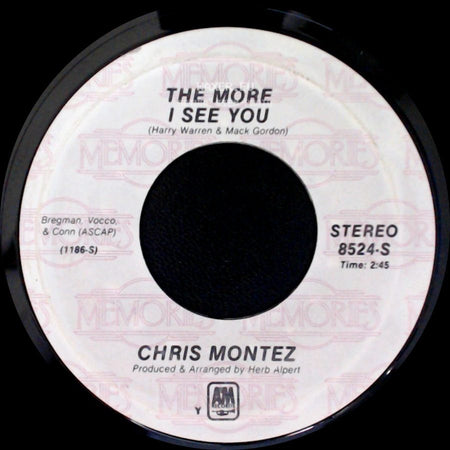 Chris Montez - The More I See You / There Will Never Be Another You side A