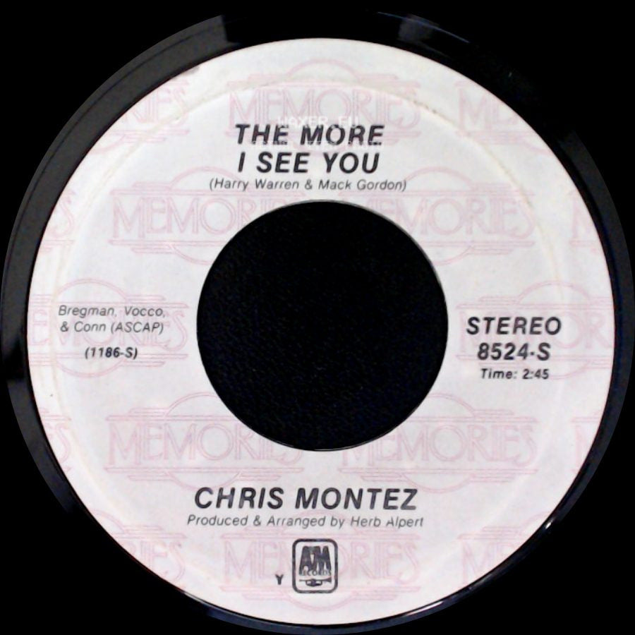 Chris Montez - The More I See You / There Will Never Be Another You side A