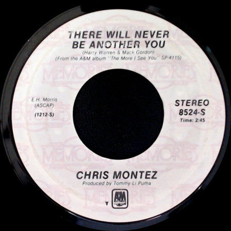 Chris Montez - The More I See You / There Will Never Be Another You side B