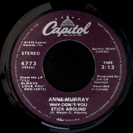 Anne Murray - Why Don't You Stick Around / Broken Hearted Me side A