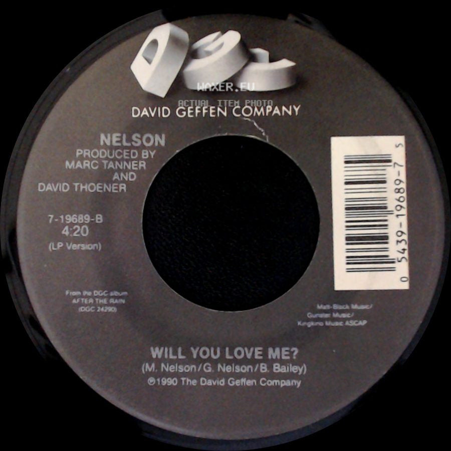 Nelson - (Can't Live Without Your) Love And Affection / Will You Love Me? side B