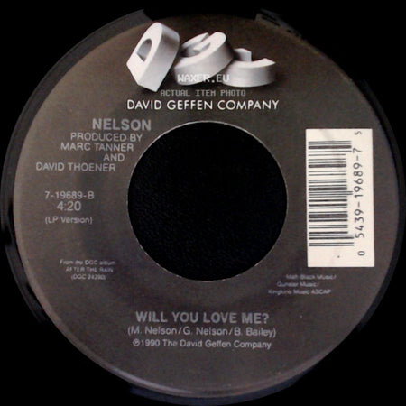 Nelson - (Can't Live Without Your) Love And Affection / Will You Love Me? side B