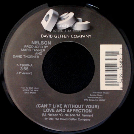 Nelson - (Can't Live Without Your) Love And Affection / Will You Love Me? side A