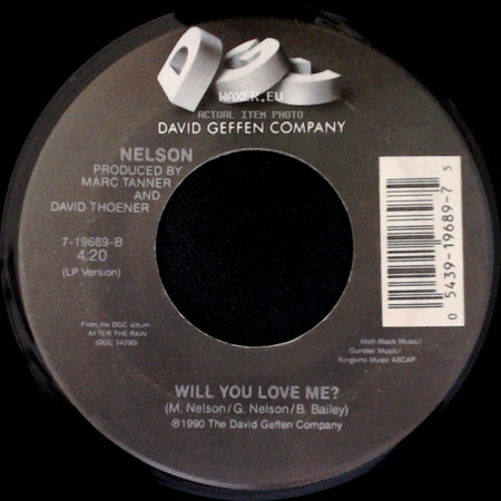 Nelson - (Can't Live Without Your) Love And Affection / Will You Love Me? side B