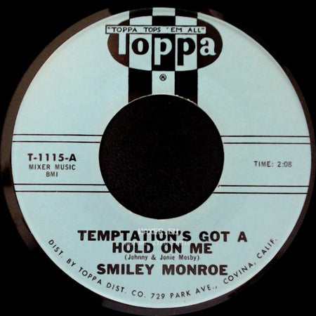 Smiley Monroe - Temptation's Got A Hold On Me / Don't Let It Happen To Me side A