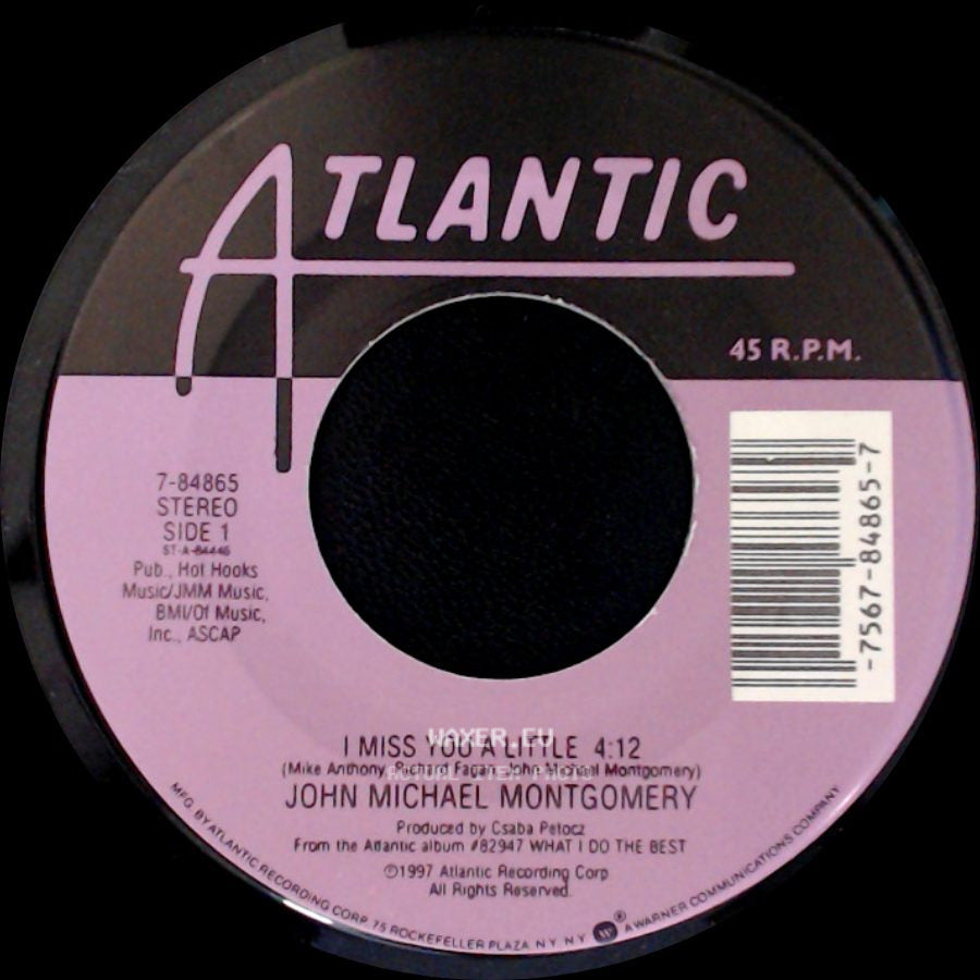 John Michael Montgomery - I Miss You A Little / Cloud 8 side A