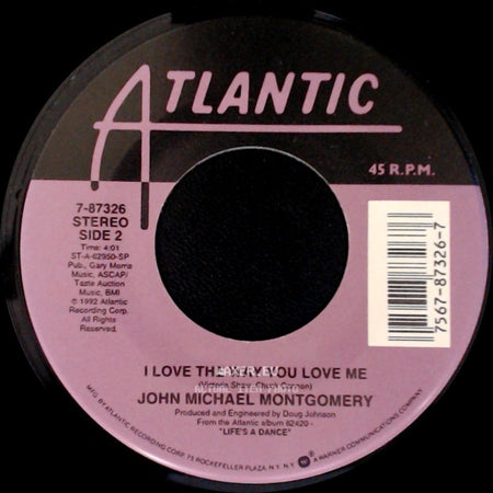 John Michael Montgomery - Beer And Bones / I Love The Way You Love Me side B