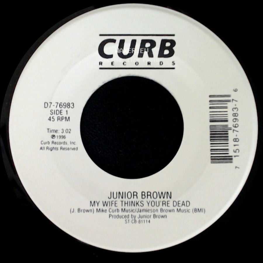 Junior Brown - My Wife Thinks You're Dead / Sugarfoot Rag side A