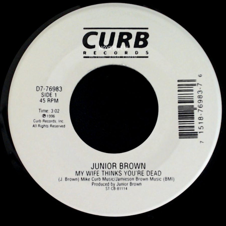 Junior Brown - My Wife Thinks You're Dead / Sugarfoot Rag side A