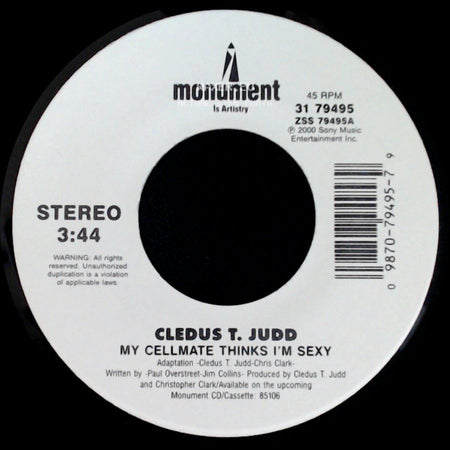 Cledus T. Judd - My Cellmate Thinks I'm Sexy (Dance Mix) / My Cellmate Thinks I'm Sexy side B