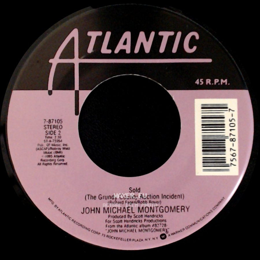 John Michael Montgomery - No Man's Land / Sold (The Grundy County Auction Incident) side B