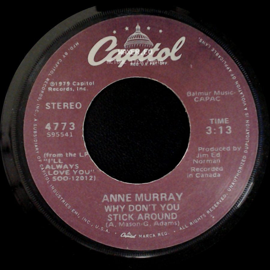 Anne Murray - Why Don't You Stick Around / Broken Hearted Me side A