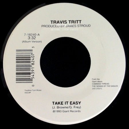 Travis Tritt - Take It Easy / I Wish I Could Go Back Home side A