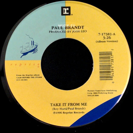 Paul Brandt - Take It From Me / 12 Step Recovery side A
