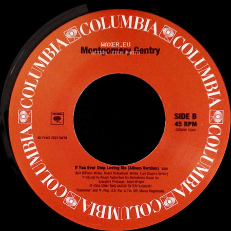 Montgomery Gentry - Gene (Album Version) / If You Ever Stop Loving Me (Album Version) side B