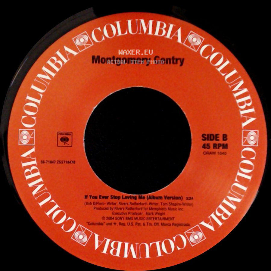 Montgomery Gentry - Gone (Album Version) / If You Ever Stop Loving Me (Album Version) side B
