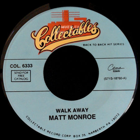 Matt Monroe - Walk Away / My Kind Of Girl side A