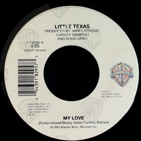 Little Texas - My Love / Only Thing I'm Sure Of side A