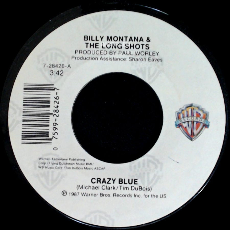 Billy Montana & The Long Shots - Crazy Blue / That's The Bottom Line side A