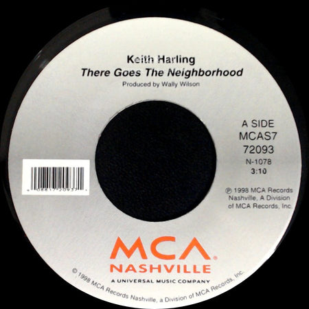 Keith Harling - There Goes The Neighborhood / I Never Go Around Mirrors side A