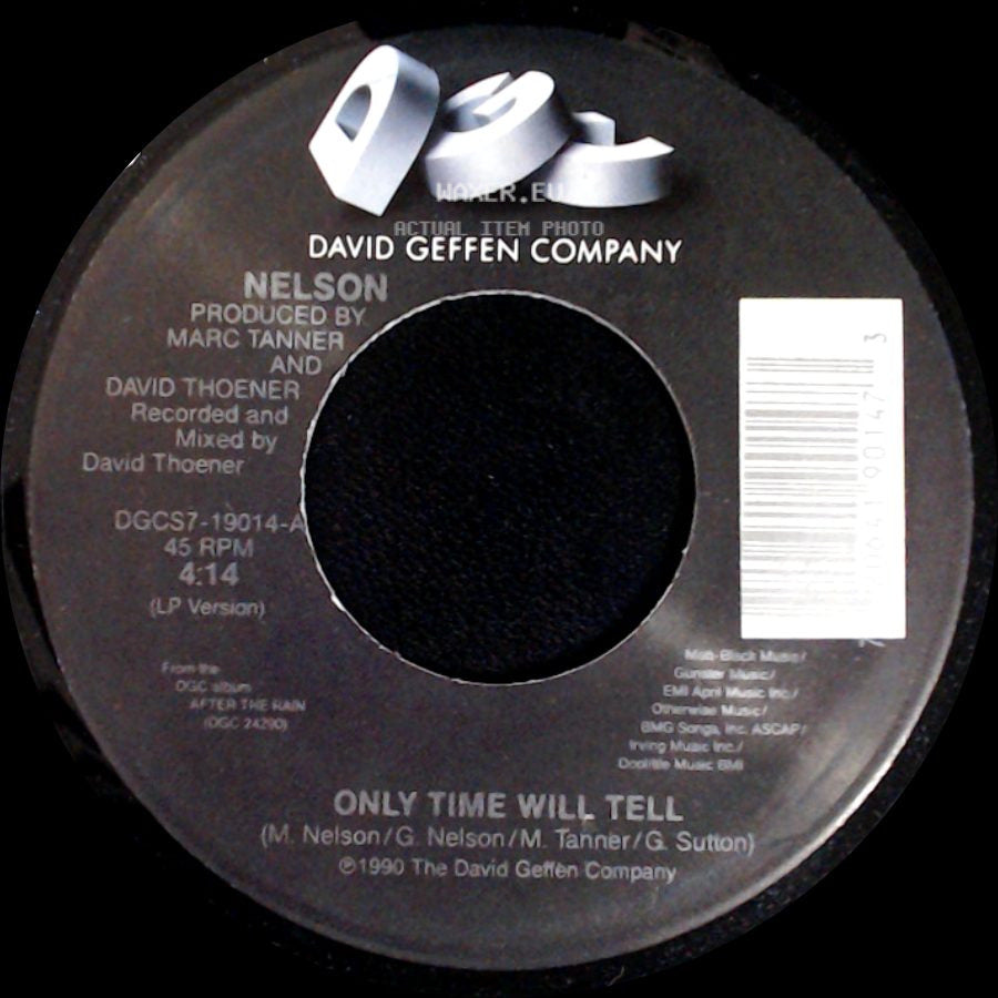 Nelson - Only Time Will Tell / (Can't Live Without Your) Love And Affection side A
