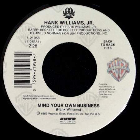 Hank Williams, Jr. - Mind Your Own Business / Country State Of Mind side A