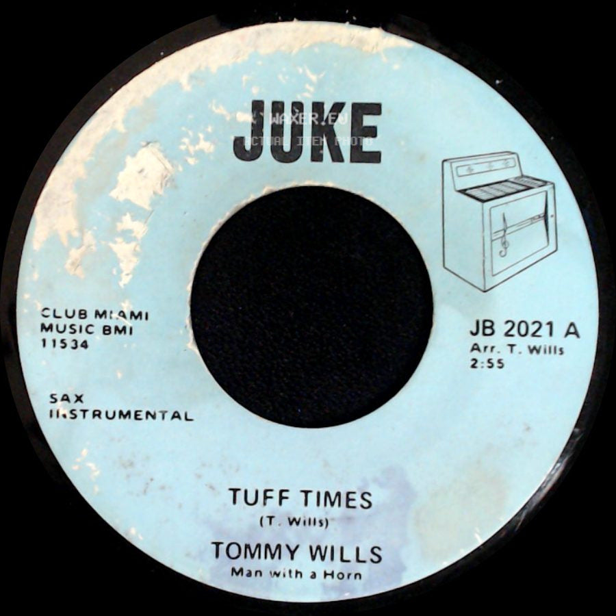 Tommy Wills - Tuff Times / We'll Be Together Again side A