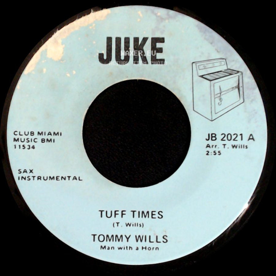Tommy Wills - Tuff Times / We'll Be Together Again side A