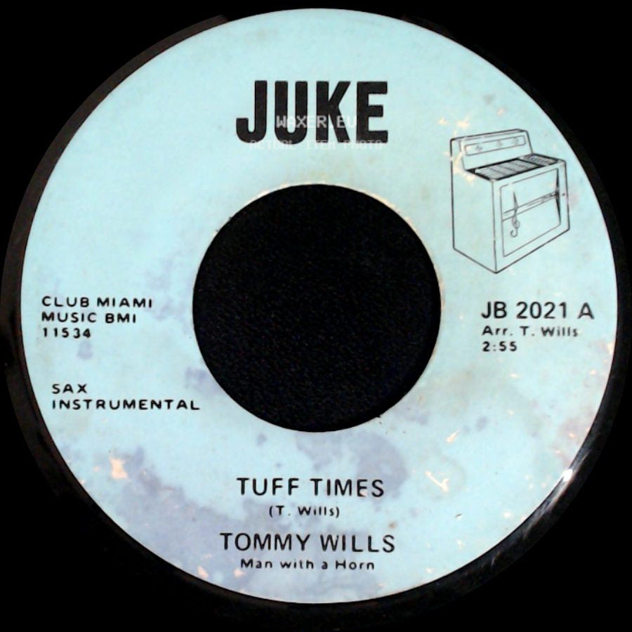 Tommy Wills - Tuff Times / We'll Be Together Again side A