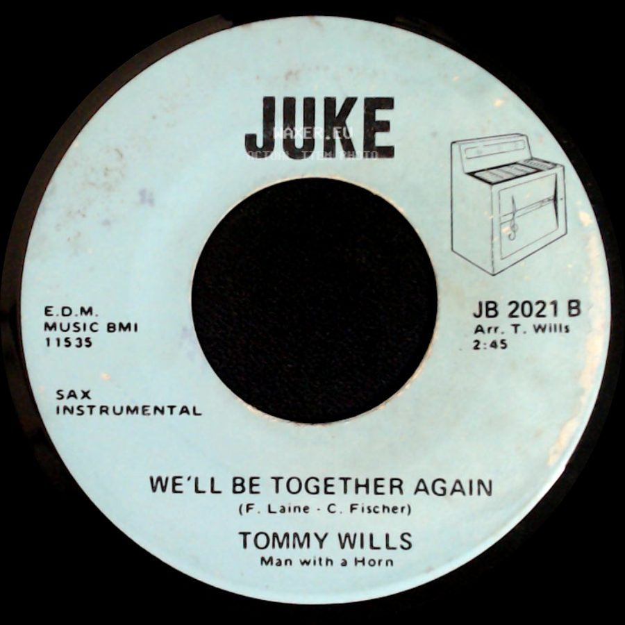 Tommy Wills - Tuff Times / We'll Be Together Again side B