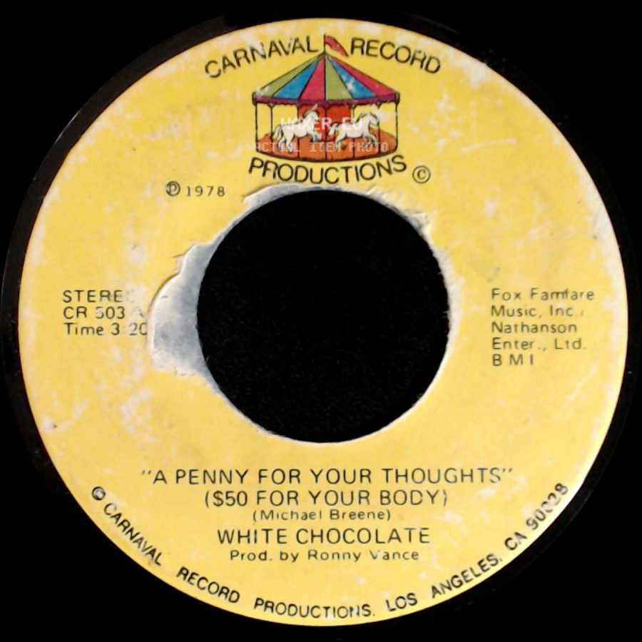 White Chocolate - Bump Chump / A Penny For Your Thoughts ($50 For Your Body) side B