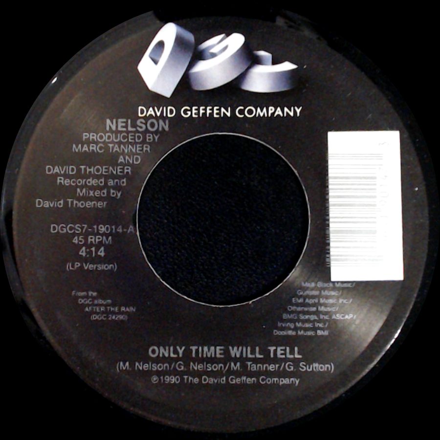 Nelson - Only Time Will Tell / (Can't Live Without Your) Love And Affection side A