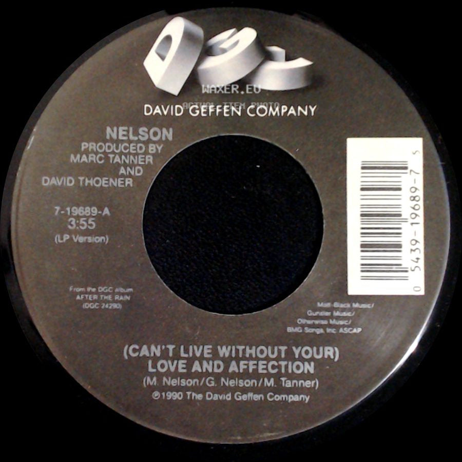Nelson - (Can't Live Without Your) Love And Affection / Will You Love Me? side A