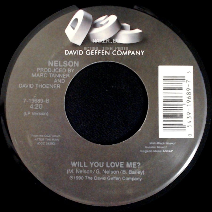 Nelson - (Can't Live Without Your) Love And Affection / Will You Love Me? side B