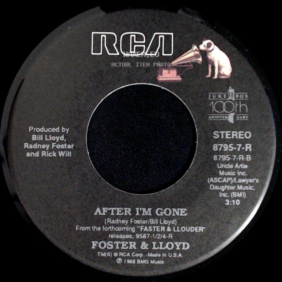 Foster & Lloyd - After I'm Gone / Fair Shake side A