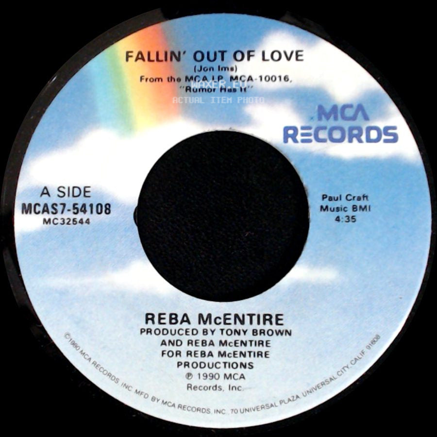 Reba Mcentire - Fallin' Out Of Love / Now You Tell Me side A