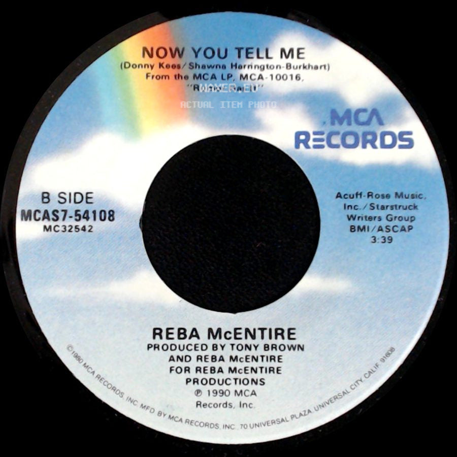 Reba Mcentire - Fallin' Out Of Love / Now You Tell Me side B