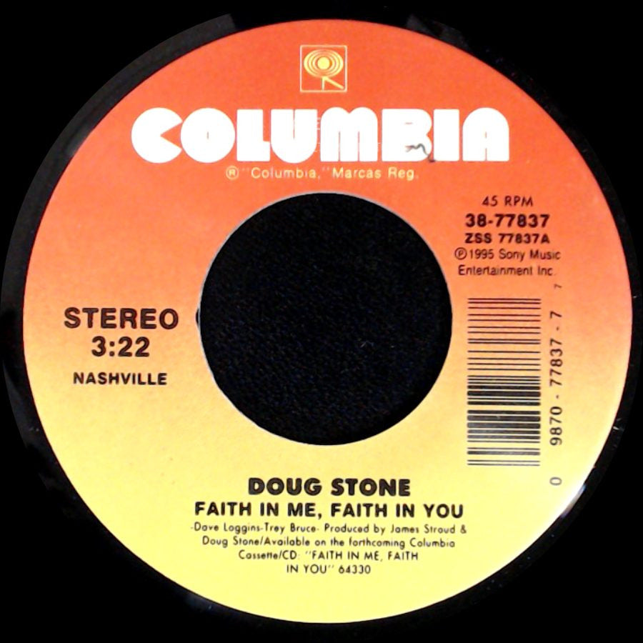 Doug Stone - Faith In Me, Faith In You / Enough About Me (Let's Talk About You) side A