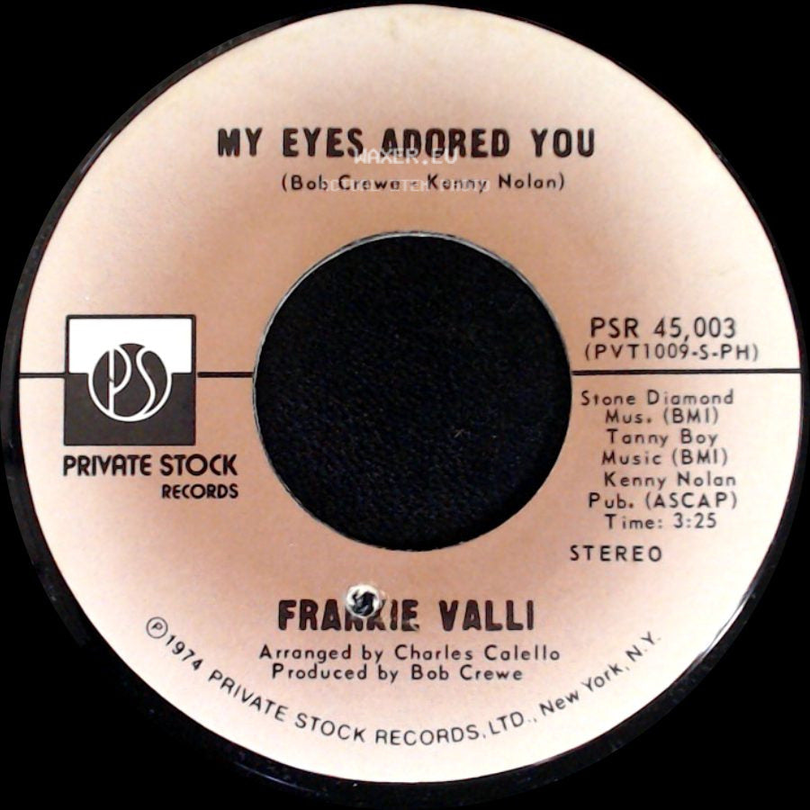Frankie Valli - My Eyes Adored You / Watch Where You Walk side A