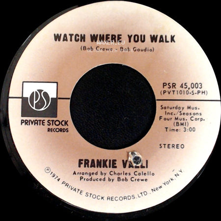Frankie Valli - My Eyes Adored You / Watch Where You Walk side B