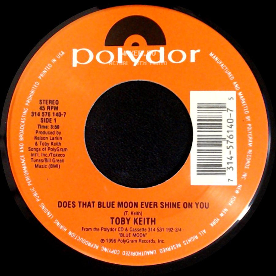Toby Keith - Does That Blue Moon Ever Shine On You / She's Gonna Get It side A