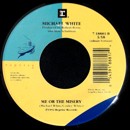 Michael White - Familiar Ground / Me Or The Misery side B