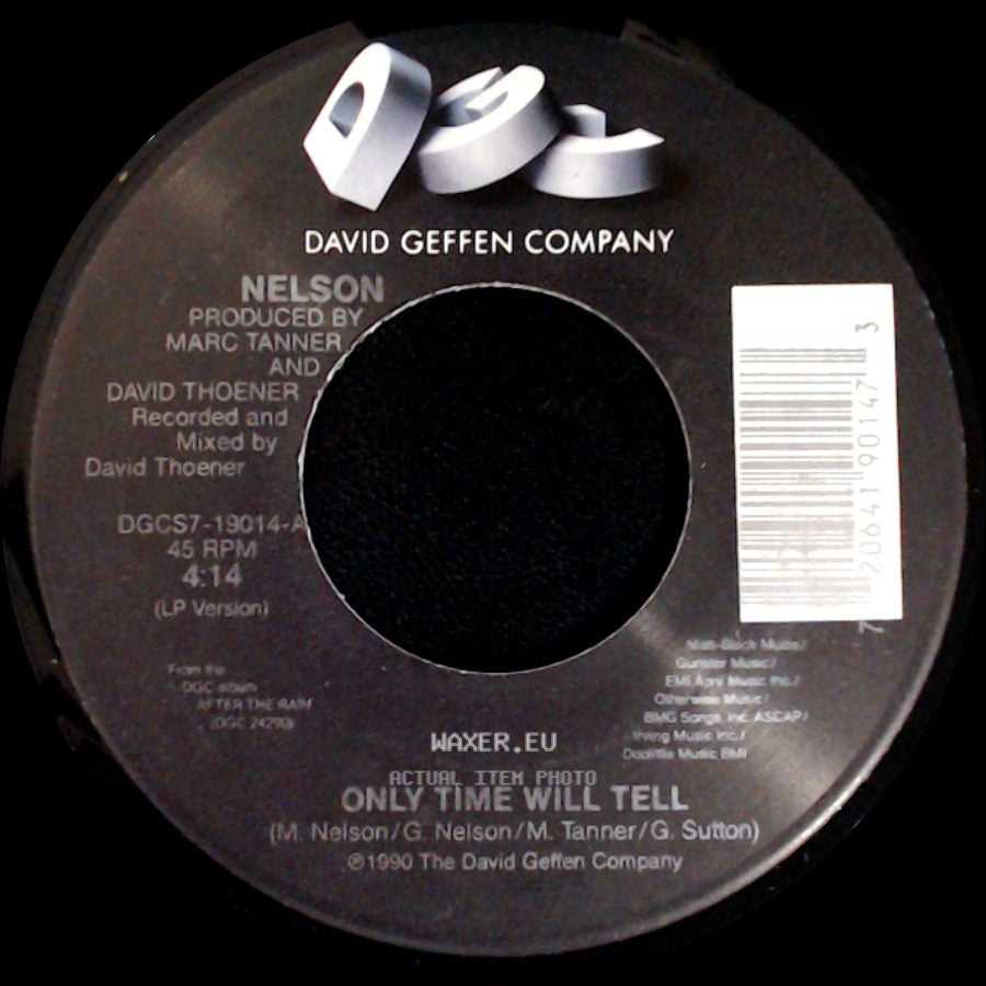 Nelson - Only Time Will Tell / (Can't Live Without Your) Love And Affection side A