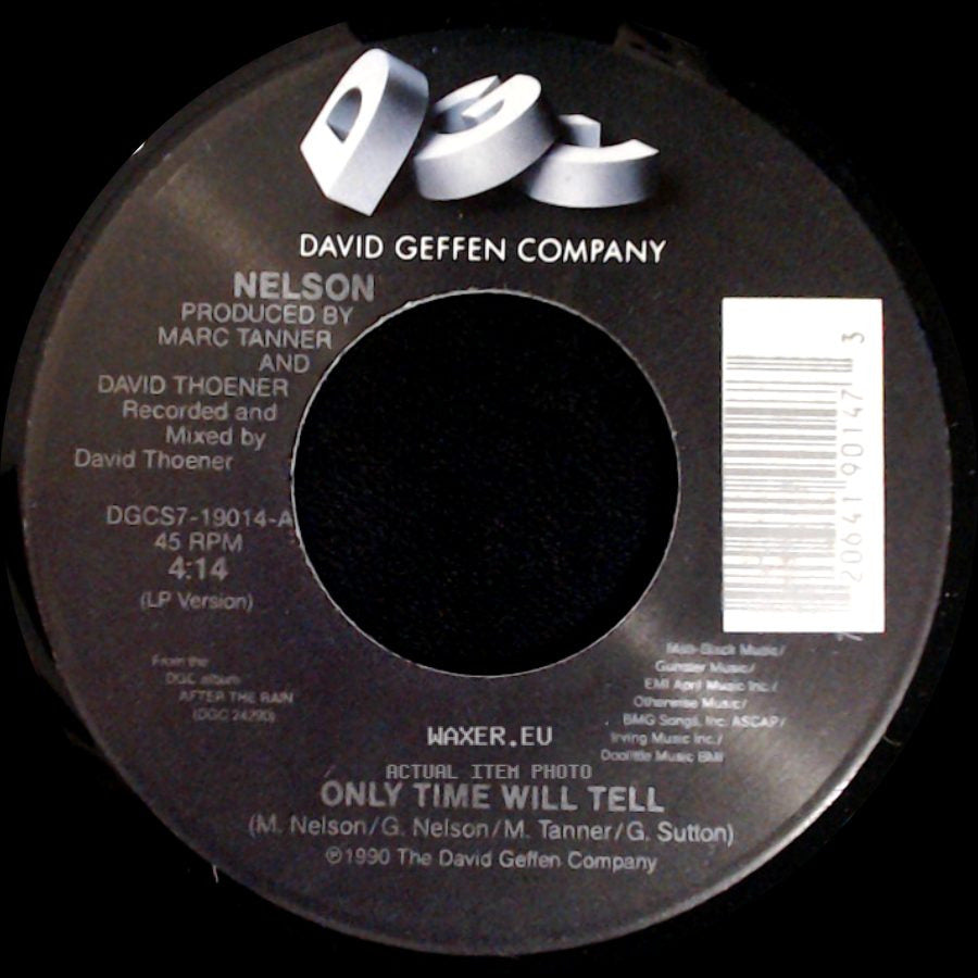 Nelson - Only Time Will Tell / (Can't Live Without Your) Love And Affection side A